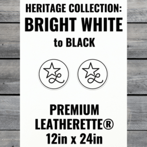 Heritage Collection: Bright White / Black Leatherette Sheets (12x24)