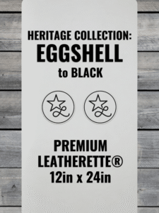 Heritage Collection: Eggshell / Black Leatherette Sheets (12x24)