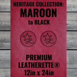 Heritage Collection: Maroon / Black Leatherette Sheets (12x24)