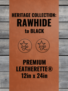 Heritage Collection: Rawhide / Black Leatherette Sheets (12x24)