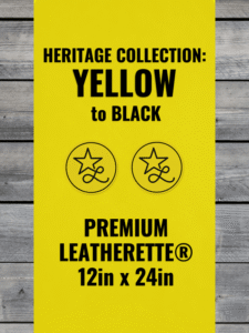 Heritage Collection: Yellow / Black Leatherette Sheets (12x24)